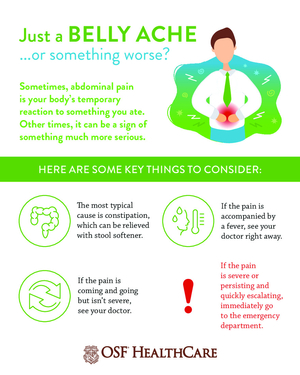 Infographic by OSF HealthCare titled 'Just a BELLY ACHE... or something worse?' outlining when to see a doctor for abdominal pain.