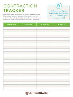 A printable contraction tracker template by OSF HealthCare featuring a table with columns for Start Time, End Time, Duration, and Interval, along with a reminder box to call a provider when contractions reach a specific frequency.